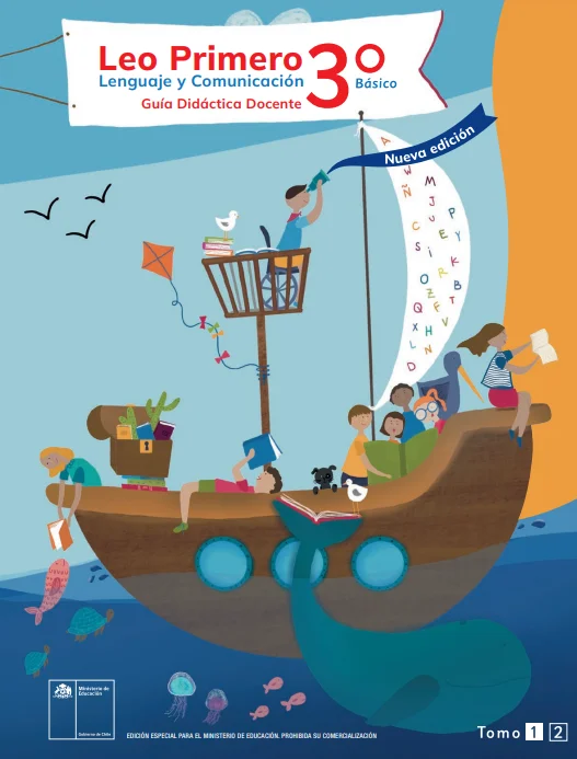 Leo Primero 3° Básico, Guía didáctica del docente Tomo 1. Edición 2024