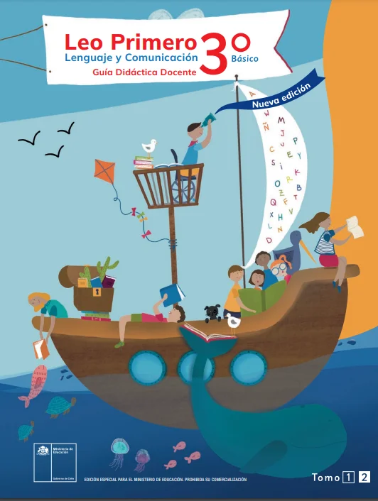 Leo Primero 3° Básico, Guía didáctica del docente Tomo 2. Edición 2024