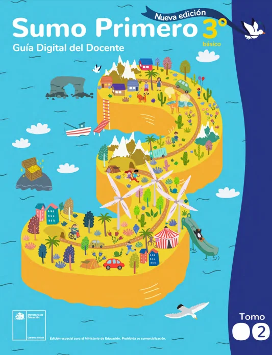 Sumo Primero 3° Básico, Mineduc, Guía Didáctica Docente Tomo 2. Edición 2024