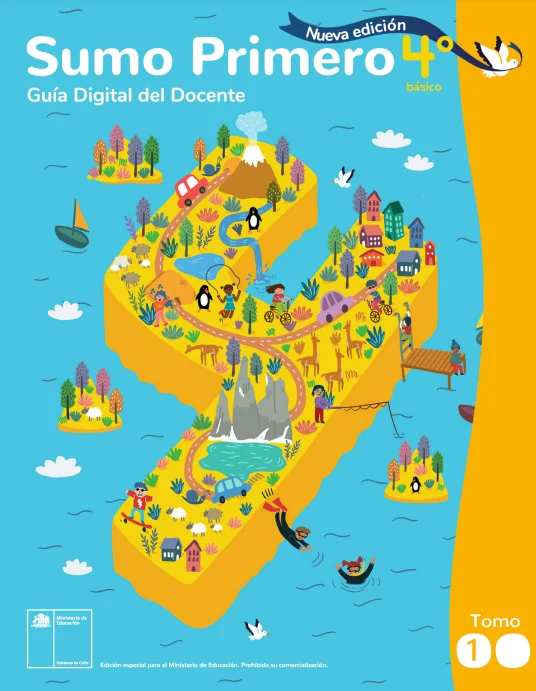 Sumo Primero 4° Básico, Mineduc, Guía Didáctica Docente Tomo 1. Edición 2024