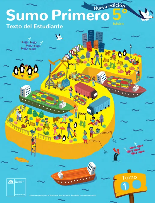 Sumo Primero 5° Básico, Texto del Estudiante Tomo 1. Edición 2024
