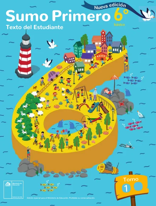 Sumo Primero 6° Básico, Texto del Estudiante Tomo 1. Edición 2024
